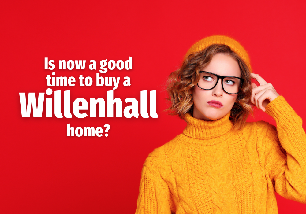 Is Now A Good Time To Buy A Willenhall Home